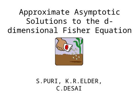 PPT Approximate Asymptotic Solutions To The D Dimensional Fisher