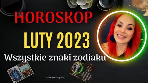 Horoskop Luty Wszystkie Znaki Zodiaku Tarot Agiatis Youtube