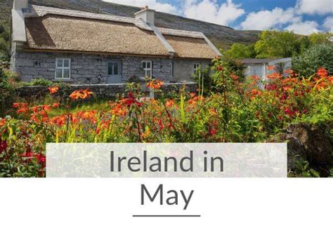 May In Ireland Enjoy The Intoxicating Beauty Of The Emerald Isle