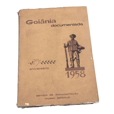 Livro Goiânia Documentada coletânea organiz