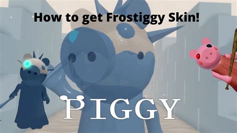 How To Unlock The Frostiggy Skin In Roblox Piggy Holiday Event Youtube