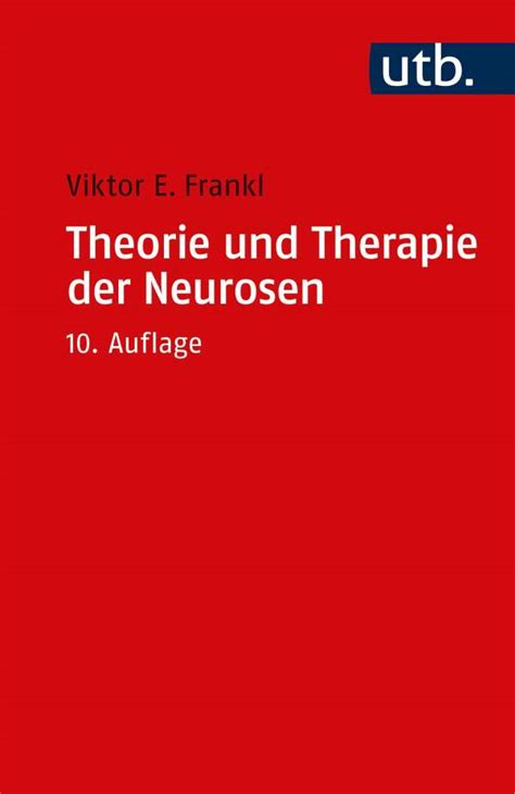 Theorie Und Therapie Der Neurosen Viktor E Frankl Buch Jpc