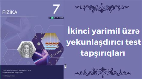 İkinci yarimil üzrə yekunlaşdırıcı test tapşırıqları A variantı 7 ci