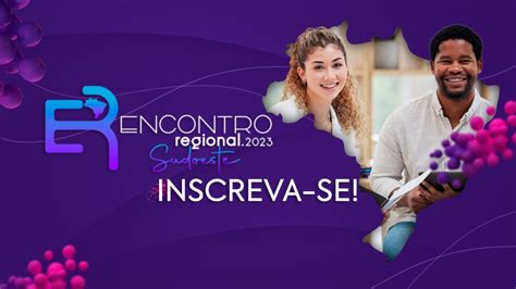 Encontro Regional Sudoeste Abre A S Rie De Eventos Em Abril Blog