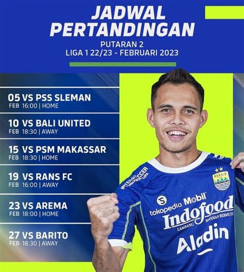 Jadwal Pertandingan Lengkap Persib Bandung Di Liga Selama Februari