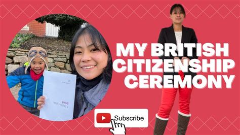 My British Citizenship Ceremony Youtube