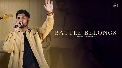 Prayer House Worship Battle Belongs Phil Wickham YouTube