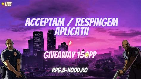 Live Sa Mp Romania Acceptam Respingem Aplicatii Lvpd Giveaway