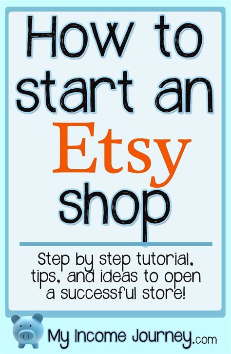 How To Open An Etsy Shop Step By Step Tutorial With Tips To Help You