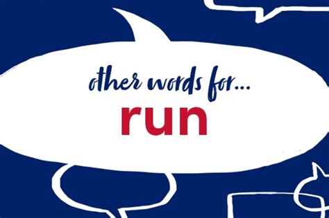 15 Other Words For Run Collins Dictionary Language Blog