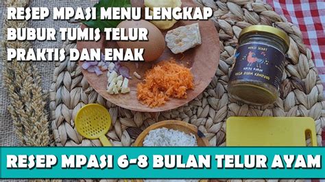 RESEP MPASI TELUR 6 BULAN PERTAMA I MPASI BUBUR TUMIS TELUR I MPASI