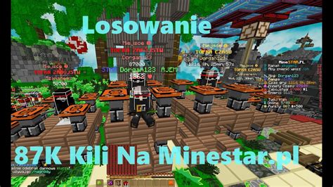 Wbijanie 87K Kili Na Minestar Pl Losowanie YouTube