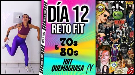 BAILA MÚSICA DE LOS 70s y 80s HIIT QUEMAGRASA DIA FINAL RETO