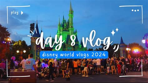 Disney World Vlogs 2024 Day 8 Magic Kingdom YouTube