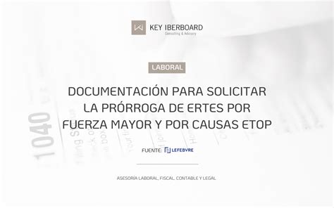 Qué documentación es necesaria para solicitar la prórroga de los ERTE