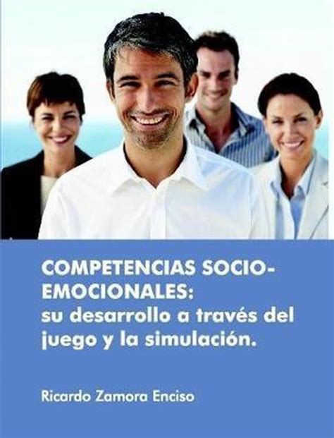 Competencias Socio Emocionales 9781445760988 Ricardo Zamora Enciso