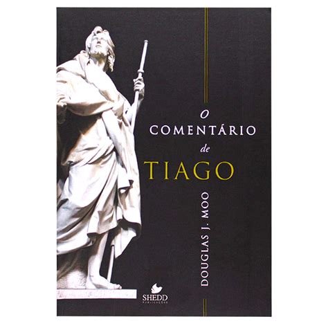 O Coment Rio De Tiago Douglas J Moo Manah Books