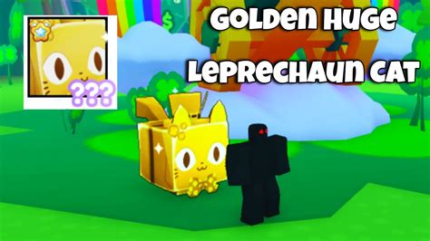 I Hatched Golden Huge Leprechaun Cat Pet Simulator X Roblox Youtube