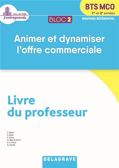 Bloc Animer Et Dynamiser L Offre Commerciale Re Et E Ann Es Bts