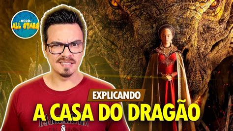 O Que É House Of The Dragon A Casa Do Dragão Do Universo De Game