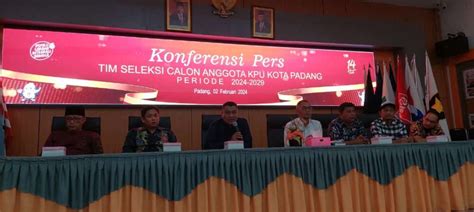 Kpu Kota Padang Buka Pendaftaran Calon Komisioner Periode 2024 2029