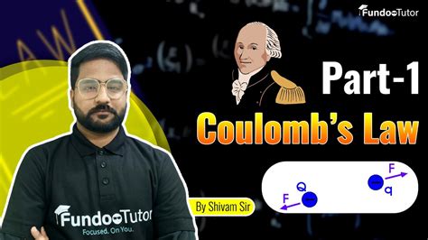 Coulomb S Law Part Class Physics Cbse Ncert