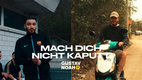 Gustav X Noah Mach Dich Nicht Kaputt Prod By Lucry Suena Youtube