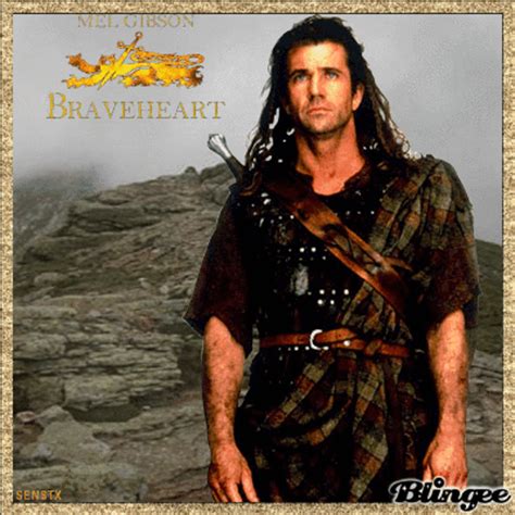 Mel Gibson - Braveheart Picture #105855251 | Blingee.com