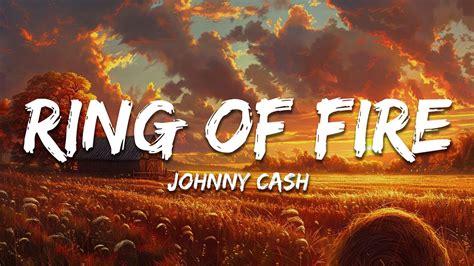 Johnny Cash Ring Of Fire Lyrics YouTube