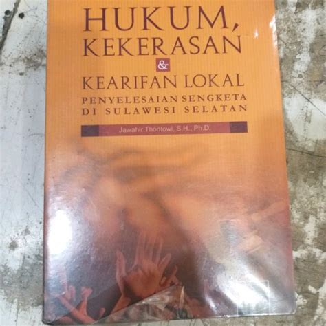 Jual Hukum Kekerasan Kearifan Lokal Di Lapak Toko Buku Aulia Bukalapak