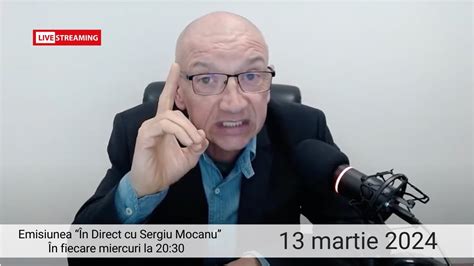 Emisiunea În direct cu Sergiu Mocanu din 13 martie 2024 YouTube