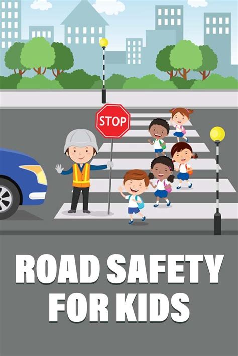 Road Safety for Kids in 2024 | Kids safety poster, Safety rules for ...