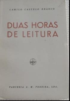 Duas Horas De Leitura By Camilo Castelo Branco Goodreads