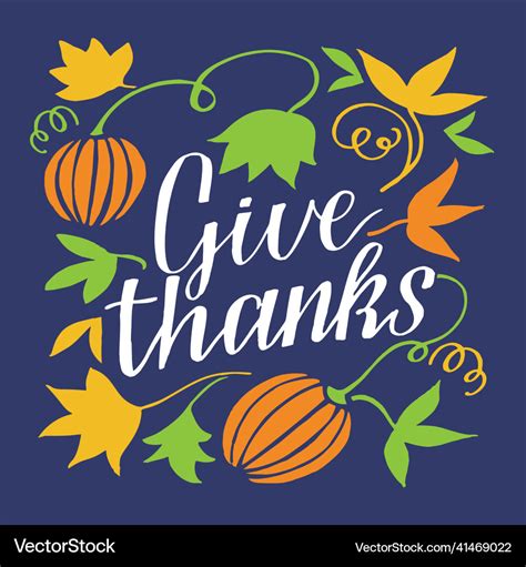 Hand Lettering With Bible Verse Give Thanks Vector Image