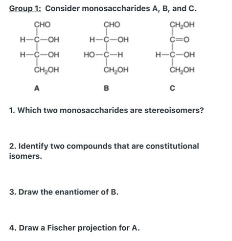 Solved Group Consider Monosaccharides A B And C Cho Chegg