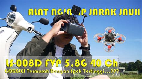 Alat Ngintip Jarak Jauh Drone Fpv Goggles Termurah Dengan Spek