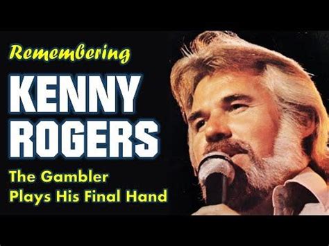 Remembering Kenny Rogers - The Gambler Plays His Final Hand | Kenny ...