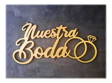 Letrero Nuestra Boda Para Eventos Meses sin interés