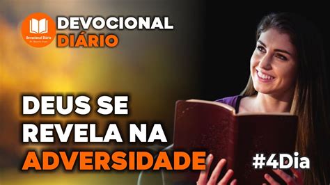 DEVOCIONAL DIÁRIO DEUS SE REVELA NA ADVERSIDADE YouTube