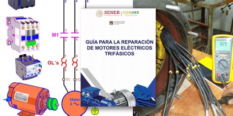 Gu A Para La Reparaci N De Motores El Ctricos Trif Sicos Cursos