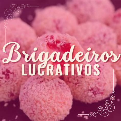 Brigadeiros Gourmet TZ Negócios Digitais Hotmart