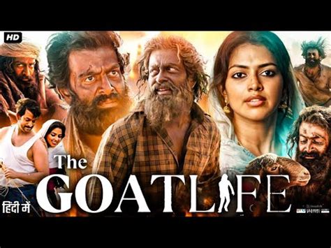 The Goat Life Full Movie In Hindi Prithviraj Sukumaran Amala Paul