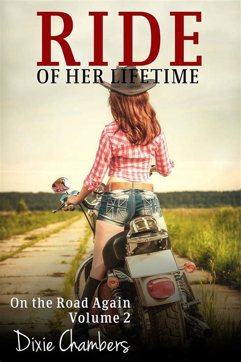 Ride Of Her Lifetime MC Erotica Sexy Hitchhiker Group Sex On The Road Again Book
