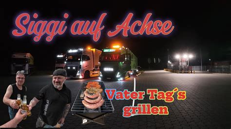 Vatertag Unter Truckern Siggi Auf Achse 36 TSU Jens Bode Truck Doku