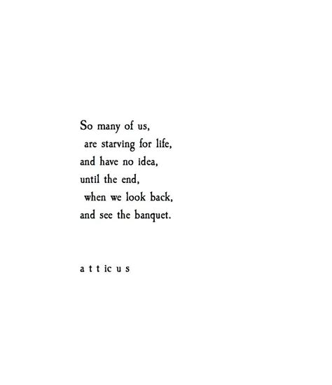 Atticuspoetry Atticuspoetry Life Quotes Atticus Quotes 20th Quote