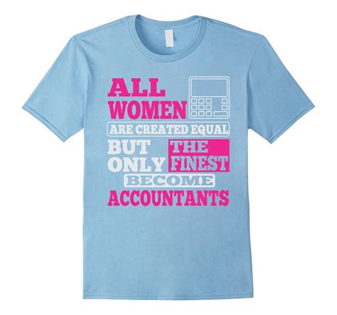 ACCOUNTING FUNNY SHIRTS FOR WOMEN ACCOUNTANT FUNNY SHIRTS-4LVS