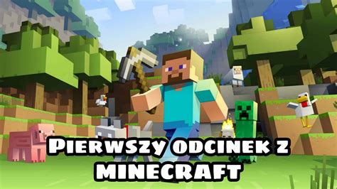 Pierwszy Odcinek Z Minecraft Julix Youtube