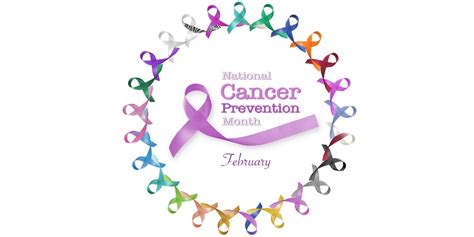 February is National Cancer Prevention Month l Cancer Prevention Tips l