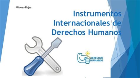 Instrumentos Internacionales De Derechos Humanos En El Mundo