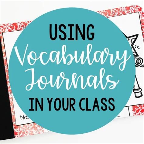 Vocabulary Journals Are Fun Tool For Your Students The Purpose